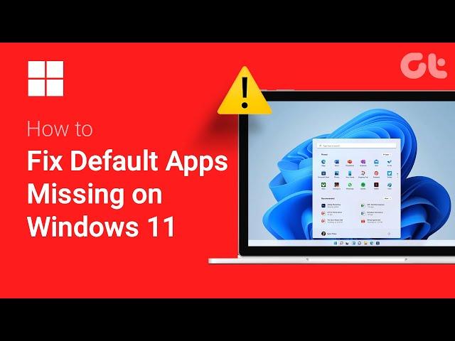 How to Fix Default Apps Missing on Windows 11 | Why are Default Apps Missing? | 2024 Tutorial