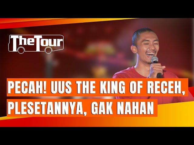 Stand Up Comedy Uus: PECAH! King Of Receh, Plesetannya Bikin Ga Nahan tapi Ketawa Kencang - THE TOUR