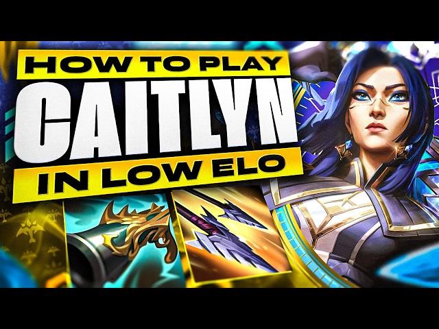 Caitlyn ADC Gameplay Guide - How to Play Caitlyn in Low Elo | League of Legends