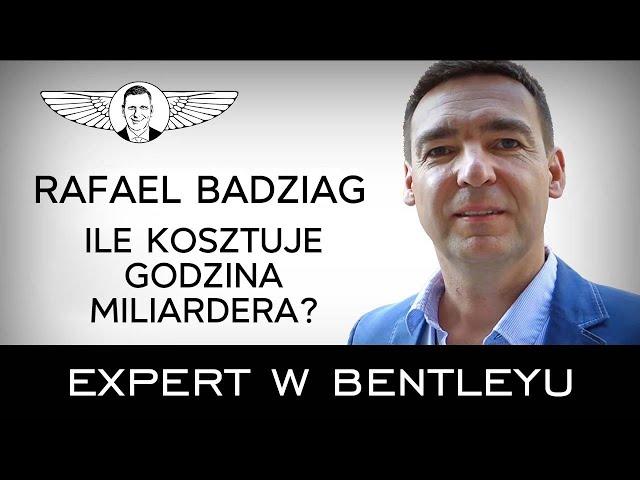 Jak myślą MILIARDERZY? Rafael Badziag [Expert w Bentleyu]