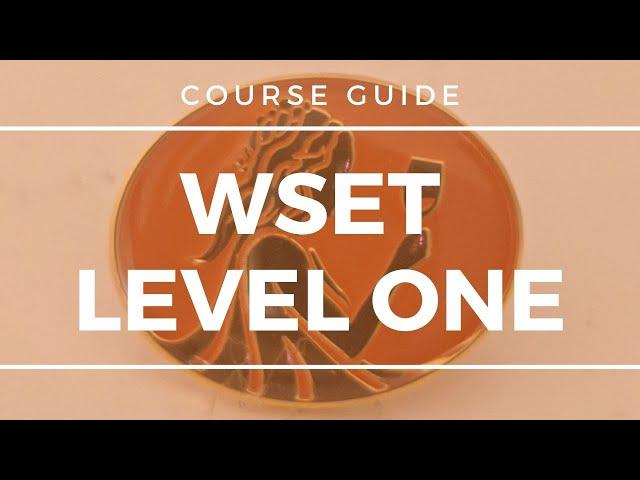 Wine Education - WSET Level 1 - Course Guide