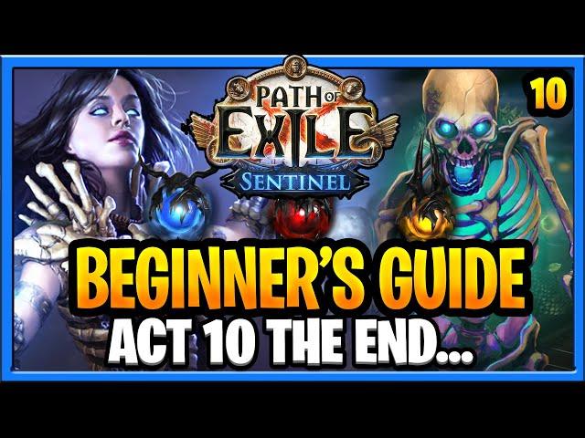 Path of Exile Sentinel Beginner Guide PoE Full Walkthrough 3.18 Sentinel PoE Part 10 Act 10