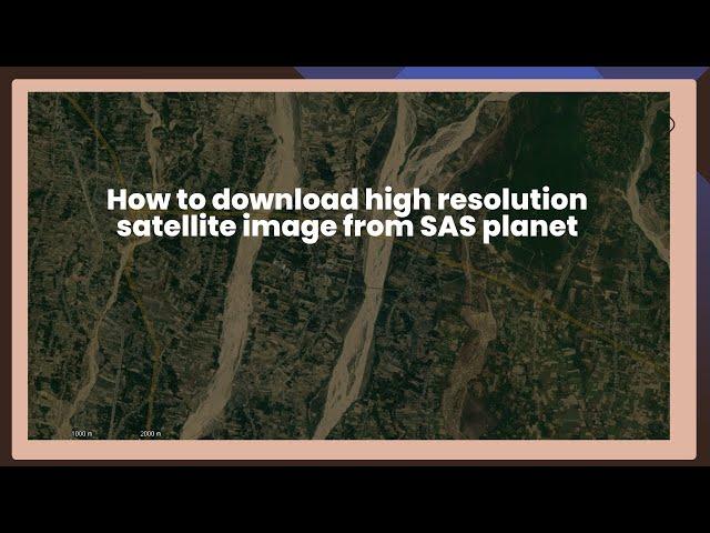 How to download high resolution satellite image from SAS planet