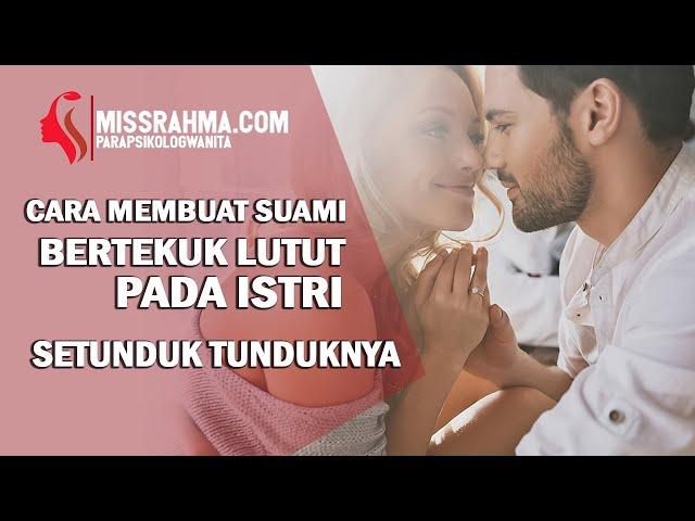 Doa Membuat Suami Bertekuk Lutut, Setunduk Tunduknya pada Istri