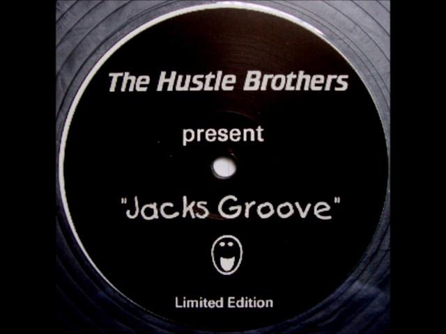 The Hustle Brothers - Jacks Groove HQwav