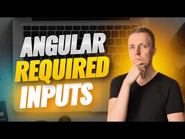 Angular Required Input - It Is Still Bad