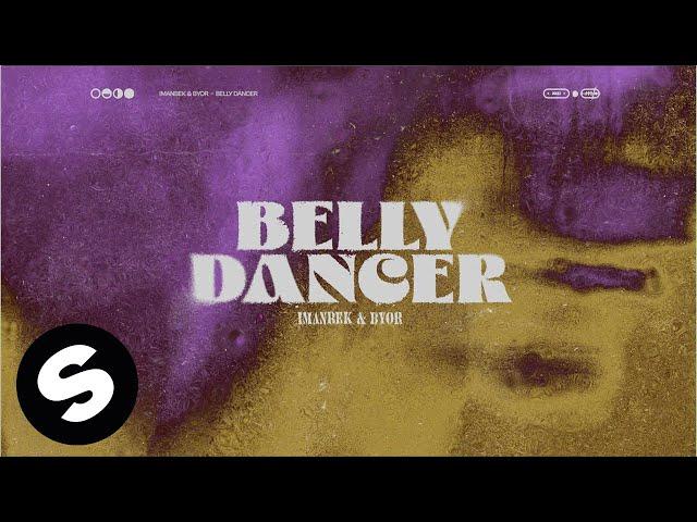 Imanbek & BYOR - Belly Dancer (Official Audio)