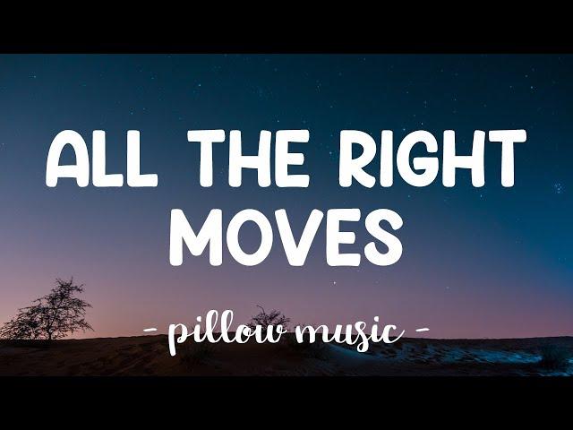 All The Right Moves - OneRepublic (Lyrics) 