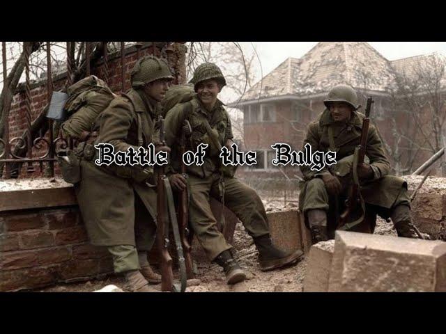 Battle of the Bulge ~ WW2 Edit