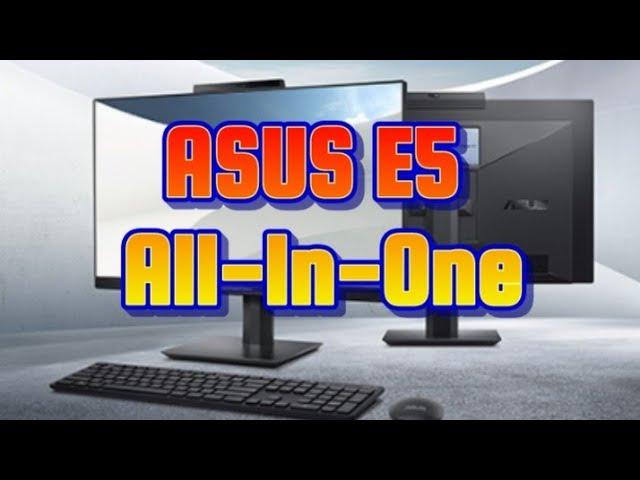 ASUS E5 All-In-One E5202WHAK - Unboxing, Disassembly and Upgrade Options