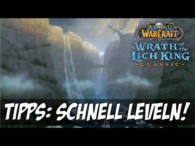 Schnell Leveln in Wrath of the Lich King Classic: So erreicht ihr zügig Level 80