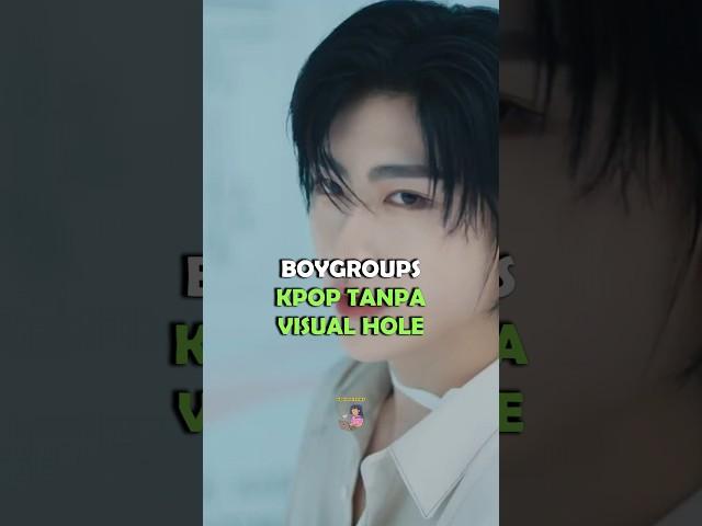 BOYGROUPS KPOP TANPA VISUAL HOLE #shorts #kpop