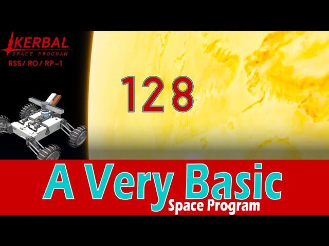 A Very Basic Space Program | Episode 128 | KSP RSS/RO/RP-1