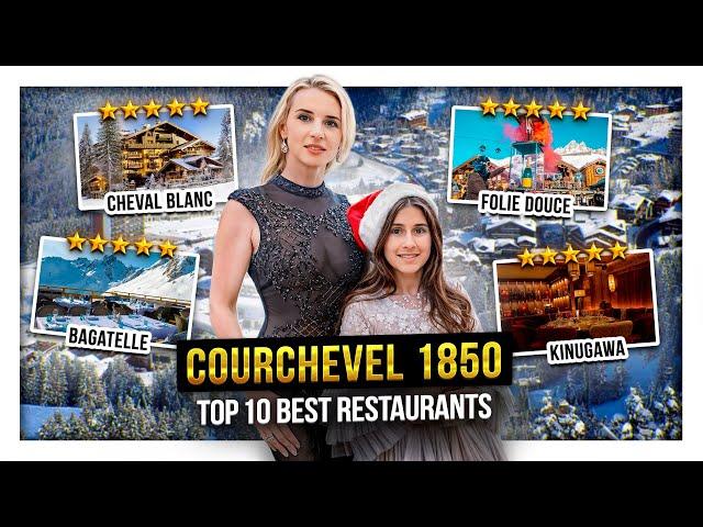 Top 10 Best restaurants of Courchevel