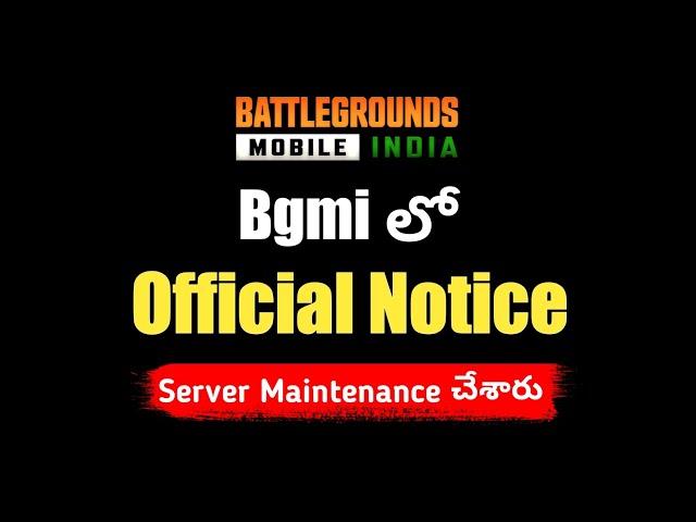 Bgmi లో Official Notice వచ్చింది | Server Maintenance  | Bgmi Telugu