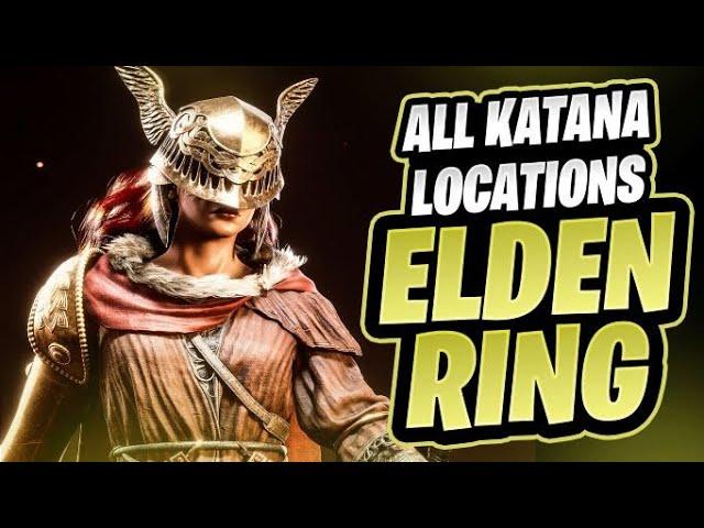 All KATANA Locations In Elden Ring