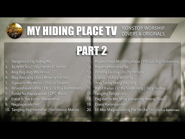 2 Hours Nonstop Worship Songs Compilation My Hiding Place TV Covers & Originals Part 2