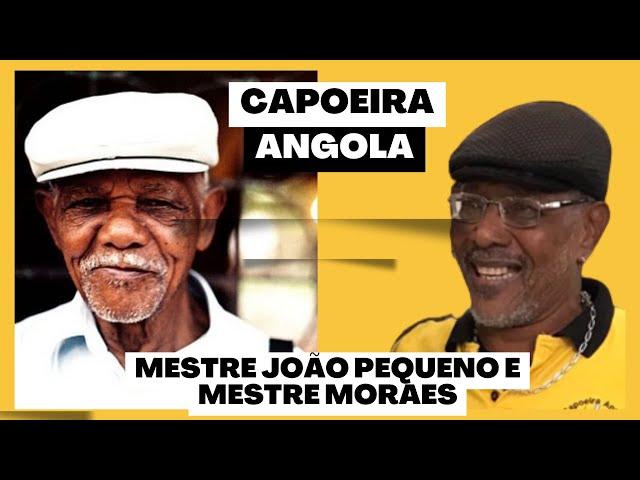 [Capoeira Angola] Mestre João Pequeno e Mestre Moraes