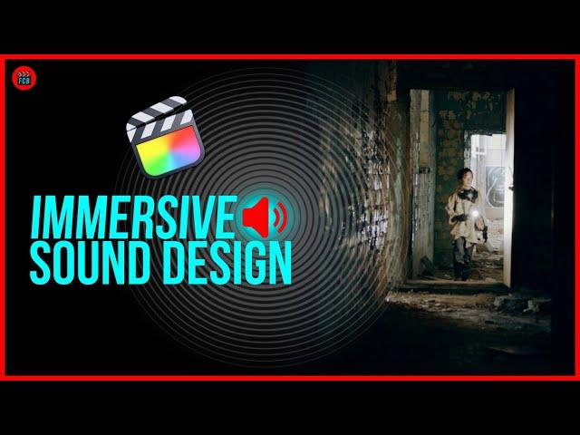Final Cut Pro • Sound Design Workflow