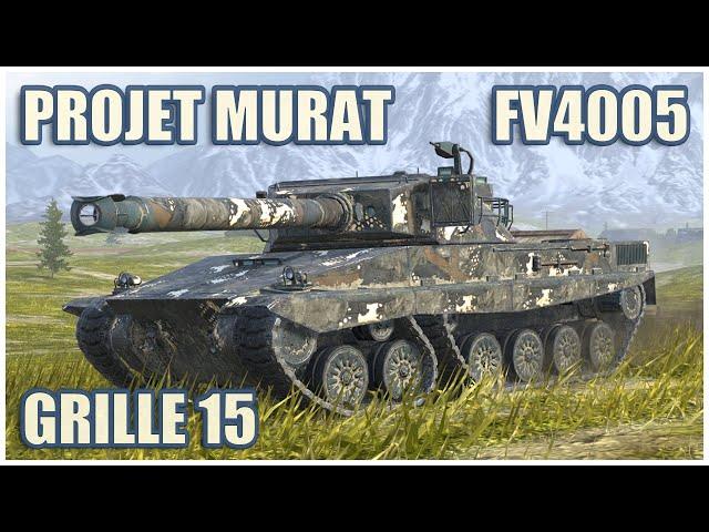 Projet Murat, Grille 15 & FV4005 • WoT Blitz Gameplay