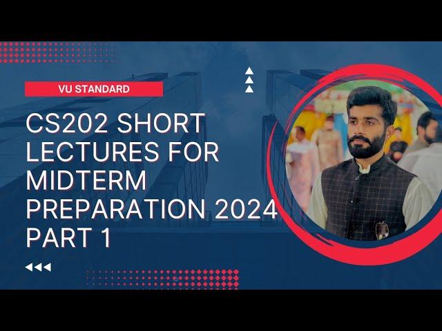 CS202 Short Lectures 2024 || CS202 Midterm Preparation with Practical examples || Part 1#cs202