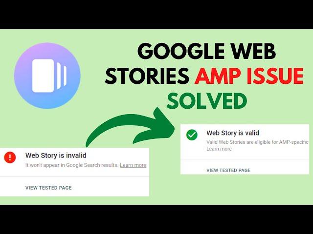 Google Web Stories AMP Error Solved (100% Working)