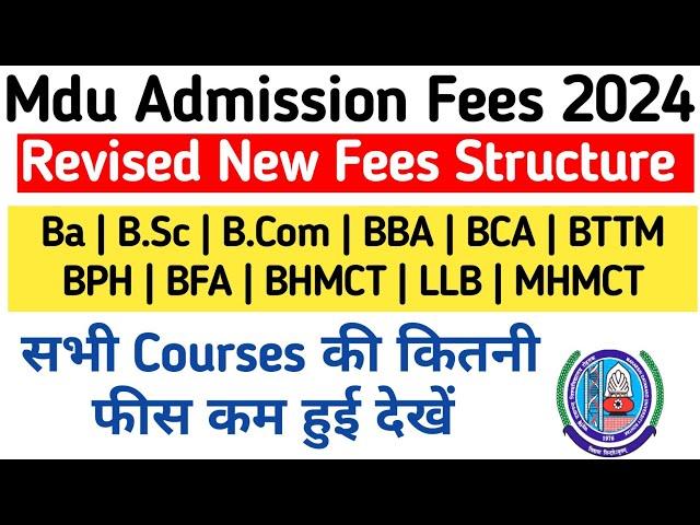 Mdu Admission Fees 2024 | MDU Admission Fee | MDU Admission Revised Fee Structure 2024