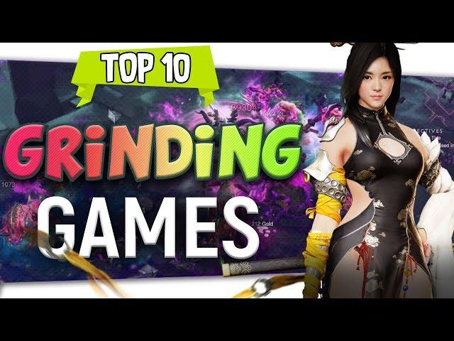 Good Games For Grinding!?  "Best Grinding Games"