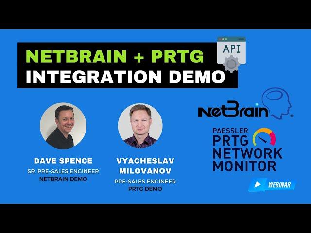 PRTG Network MONITORING  + NetBrain Network AUTOMATION | Integration Demo