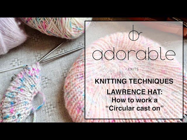 Knitting techniques - Circular cast on