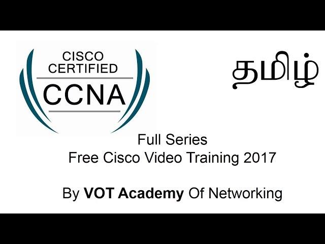 CCNA Full Series CISCO Video Training Free in Tamil - DAY 1 Fundamental Introduction