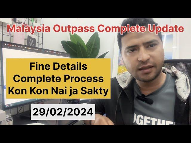 Malaysia Outpass Update #jinahent #malaysia #malaysiaoutpass