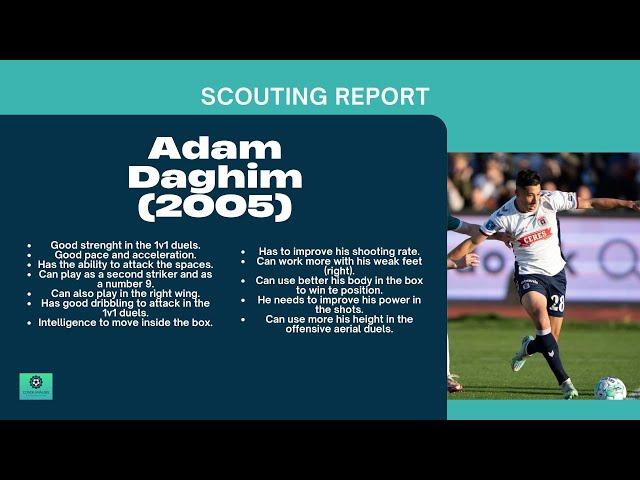 Adam Daghim (2005) SCOUT REPORT