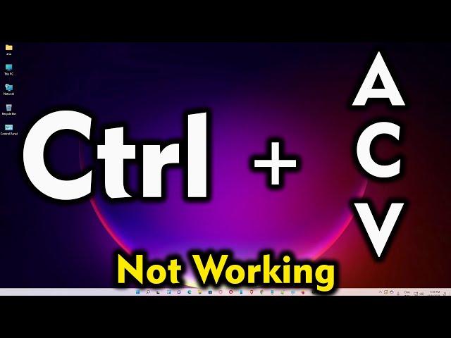 How to Fix Ctrl A Ctrl C and Ctrl V Not Working in Windows 11