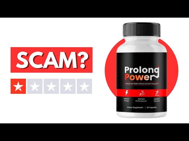 Prolong Power Review - BEWARE: Is It Legit or Scam? (2025)