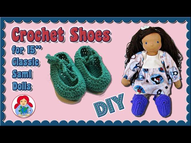 DIY | Crochet shoes for 15" dolls (Classic Sami Doll pattern) • Sami Doll Tutorials