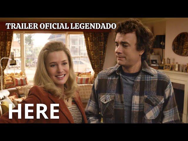 Trailer Oficial de "Here" legendado | Tom Hanks | Robert Zemeckis | Robin Wright