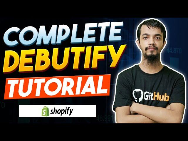 Debutify Theme Customization Tutorial 2023  Shopify tutorial for beginners 2023