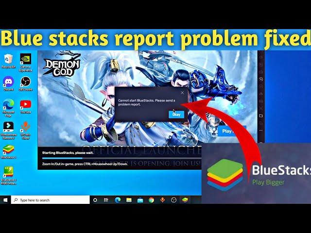 cannot start bluestacks please send a problem report |bluestacks 5 problem |bluestacks 5 not opening