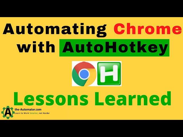 Automating Chrome - AutoControl and AutoHotkey