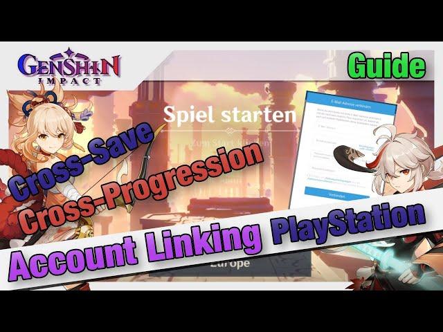 Account Linken | Konsole - PC/Mobile | Cross-Save | GenshinImpact | Guide | Deutsch