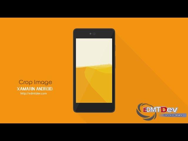 Xamarin Android Tutorial - Crop Image