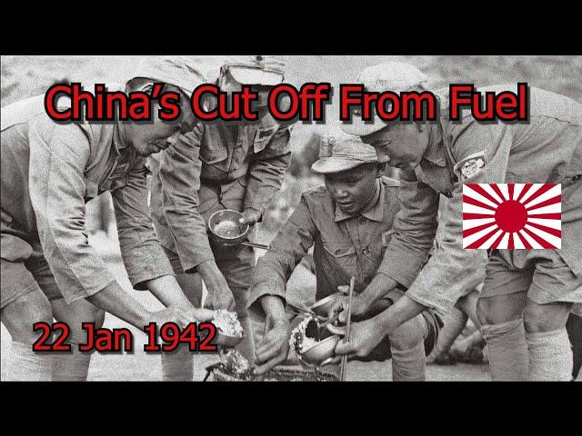 China's Fuel is Cut Off For Good! - 22 Jan 1942 - War In The Pacific (Macho v. Heiden)