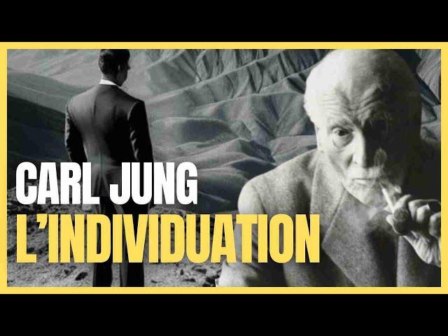 CARL JUNG: l'INDIVIDUATION (réalisation de soi)