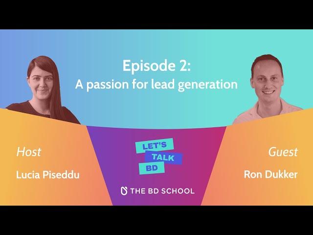 Lead generation Tips for Business Development Pros | S.1 | Ep.2