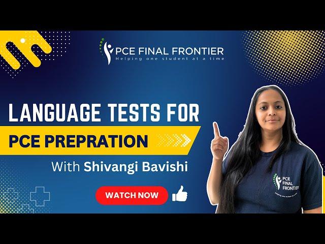 Which language tests should you take for CAPR? - PCE Final Frontier