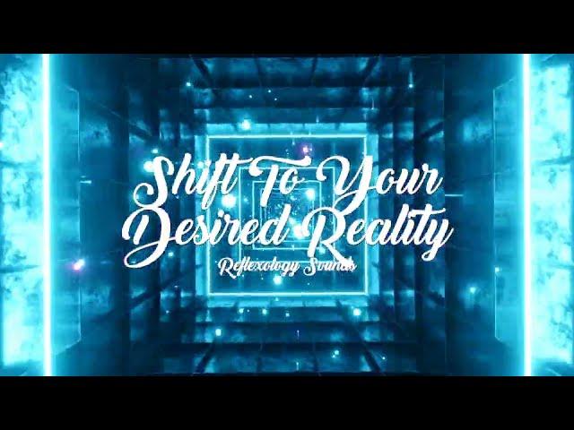 Shift To Your Desired Reality  [FORCED SUBLIMINAL] 