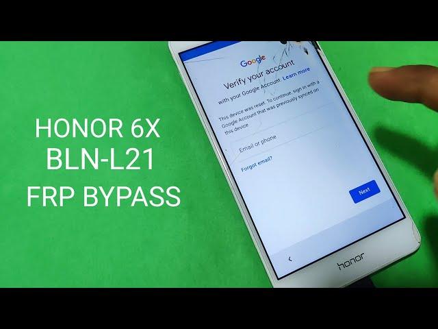 Honor 6X ( BLN-L21 ) FRP Bypass 2021 Update Without PC