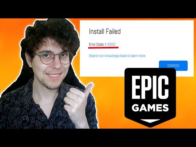 How To Fix Epic Games Error II-E1003