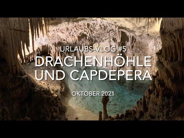 Mallorca: Drachenhöhle (Cuevas del Drach) in Porto Cristo und Capdepera - Urlaubs-Vlog #5